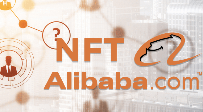 Alibaba, ticari marka sahipleri için NFT piyasası kurdu