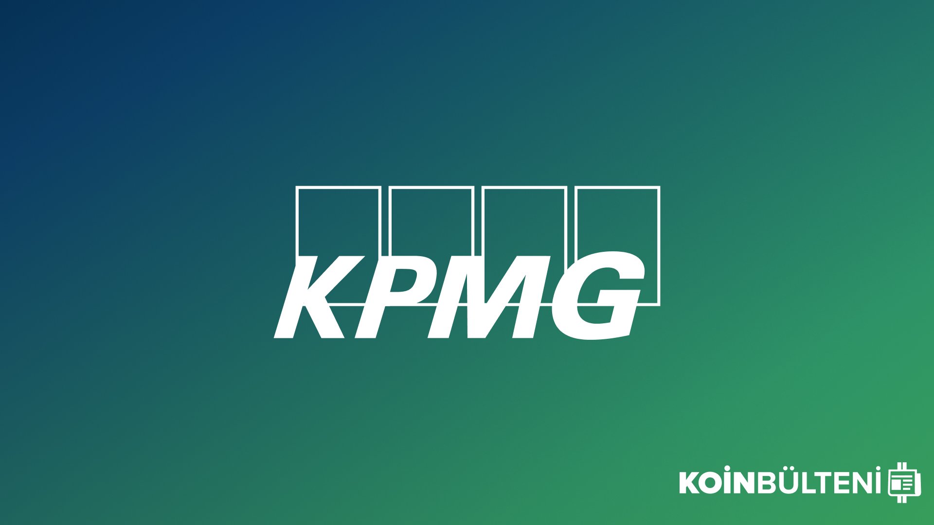 KPMG: Kripto Paralar Artık Hükümetlerin de İlgisini Çekiyor