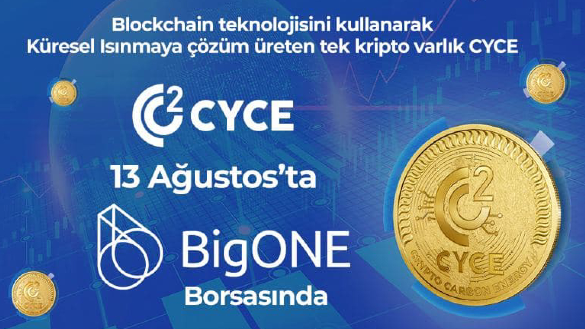 Önemli Duyuru: CYCE Coin 13 Ağustos’ta Borsalarda!