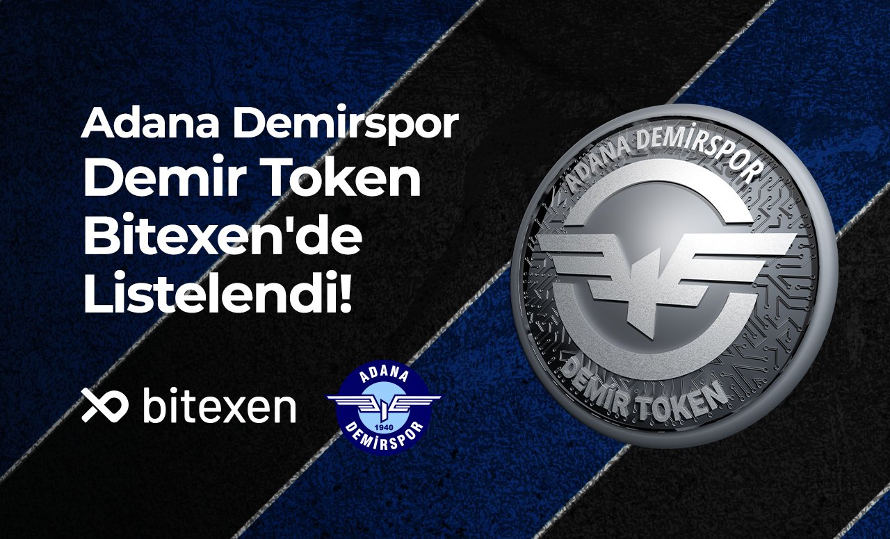 Adana Demirspor Demir Token Bitexen’de Listelendi