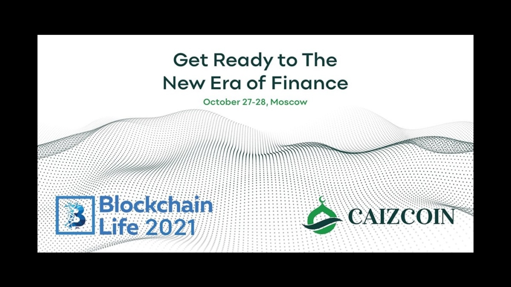 Caizcoin, Blockchain Life 2021’in Genel Sponsoru Oldu!