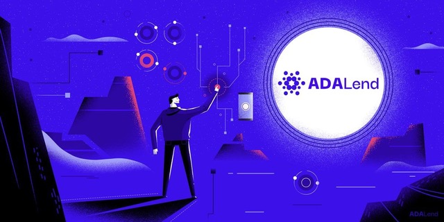 Cardano Blockchain’ini Kullanan ADALend, DeFi Alanını Ateşliyor!