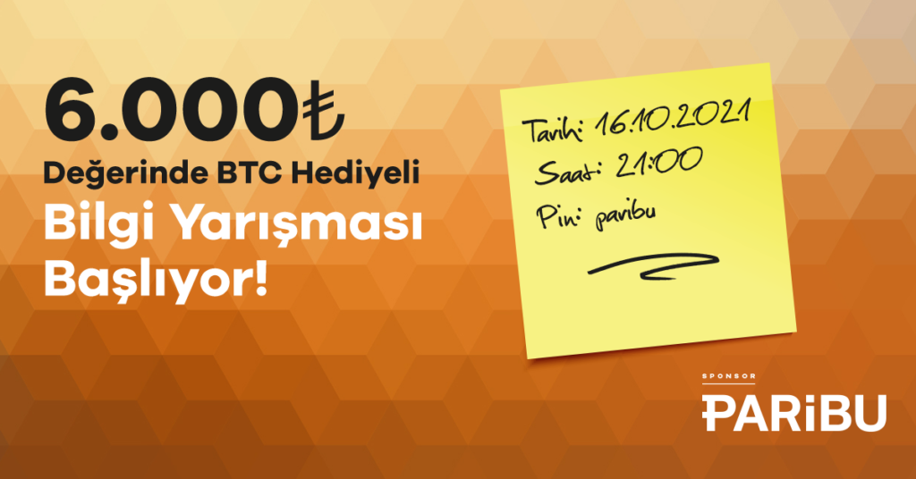 Paribu Sponsorluğunda 6.000 TL Değerinde BTC Ödüllü Yarışma Başlıyor