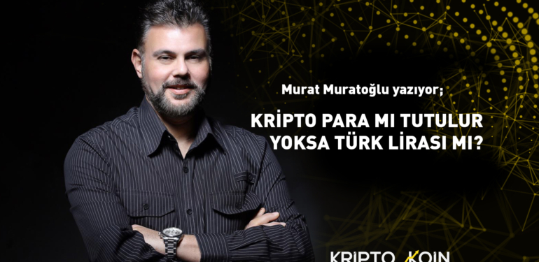 kripto-para-mi-tutulur-yoksa-turk-lirasi-mi - Crypto Turkey Kripto Para mı Tutulur yoksa Türk Lirası Mı?