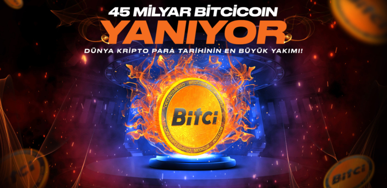 bitci-den-dunya-tarihine-gececek-yakim-bitcicoin-2-0-donemi - Crypto Turkey Bitci’den Dünya Tarihine Geçecek Yakım: Bitcicoin 2.0 Dönemi!