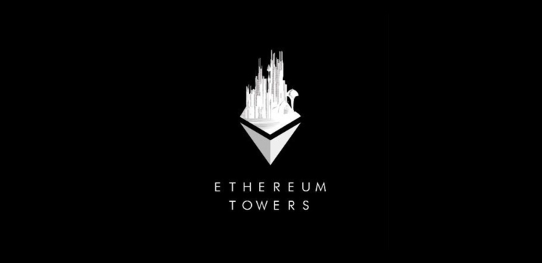 ethereum-towers-adim-adim-ilerliyor - Crypto Turkey Ethereum Towers Adım Adım İlerliyor!