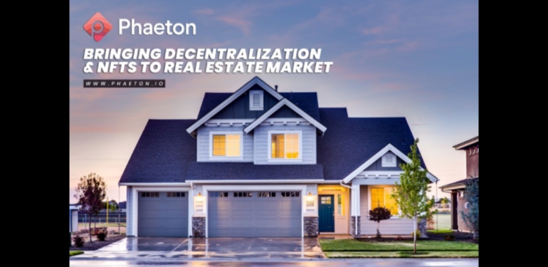 phaeton-gayrimenkul-piyasasina-merkezsizligi-ve-nft-leri-getiriyor - Crypto Turkey Phaeton, Gayrimenkul Piyasasına Merkezsizliği ve NFT’leri Getiriyor