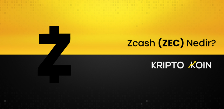 gizlilik-odakli-altcoin-zcash-zec-nedir - Crypto Turkey Gizlilik Odaklı Altcoin Zcash (ZEC) Nedir?
