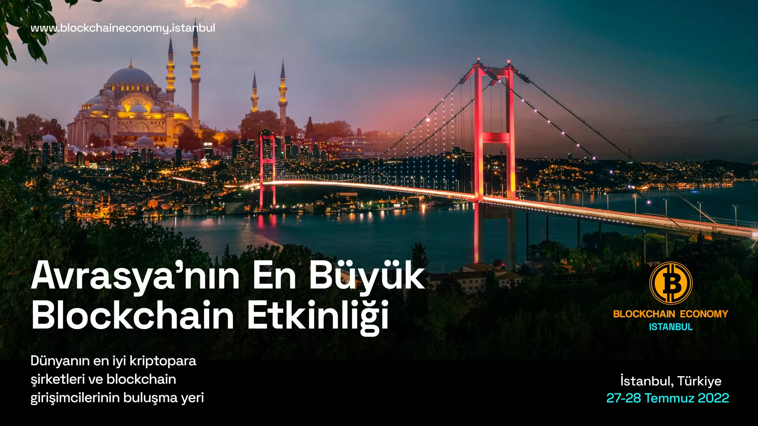 Blockchain Ekonomi Zirvesi’nin 4.’sü İstanbul’da Yapılacak