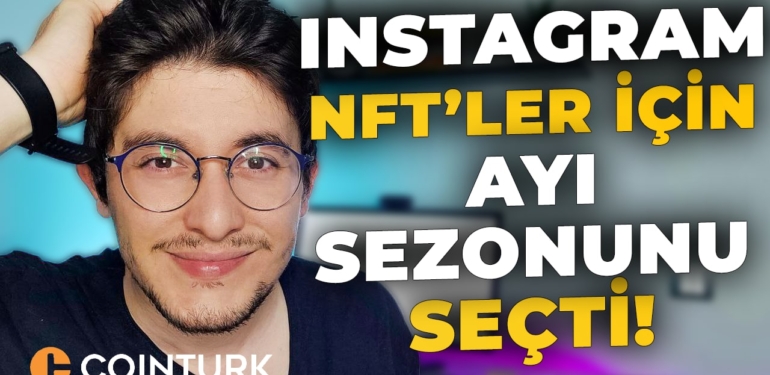 instagram-nft-sektoru-icin-ayi-sezonunu-secti - Crypto Turkey Instagram NFT Sektörü İçin Ayı Sezonunu Seçti