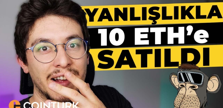 bayc-nft-si-nasil-10-eth-a-satildi - Crypto Turkey BAYC NFT’si Nasıl 10 ETH’a Satıldı?