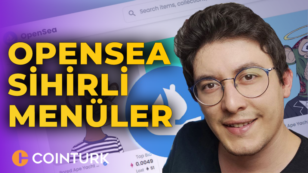 Opensea NFT Pazar Yerinin Bilinmeyen Kullanımları: Opensea Nasıl Kullanılır? -1