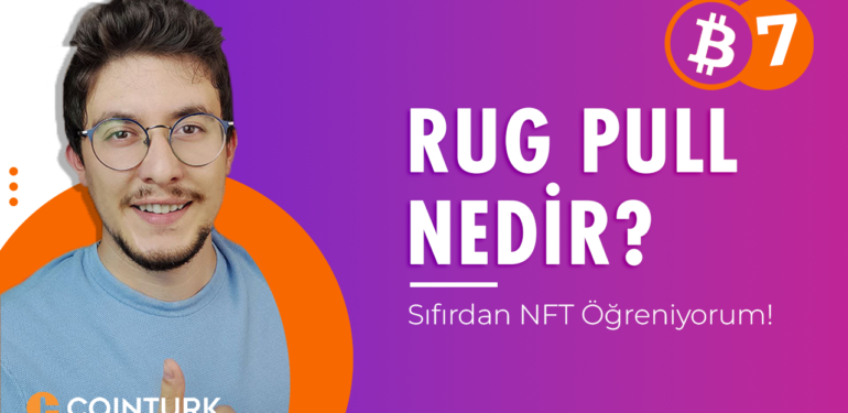 kripto-ve-nft-dolandiriciligi-rug-pull-nedir - Crypto Turkey Kripto ve NFT Dolandırıcılığı Rug Pull Nedir?